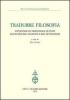 Tradurre filosofia. Esperienze di traduzione di testi filosofici del Seicento e del Settecento