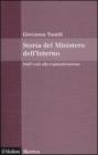 Storia del Ministero dell'interno. Dall'unit� alla regionalizzazione