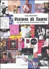 Visioni di suoni. Le arti visive incontrano il pop