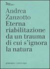 Eterna riabilitazione da un trauma di cui s'ignora la natura