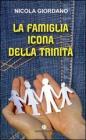 La famiglia icona della Trinit�
