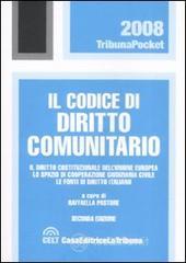 prezzi Il codice di diritto comunitario Il diritto costituzionale dellUnione Europea Le fonti di cooperazione giudiziaria civile Le fonti di diritto italiano