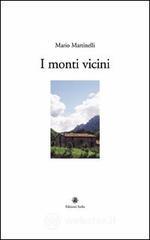 prezzi I monti vicini