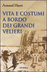 prezzi Vita e costumi a bordo dei grandi velieri