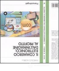 Il commercio elettronico. Dall'immagine al profitto
