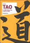 Tao. Il libro della via e della virt�
