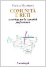 Comunit� e reti e-services per le comunit� professionali