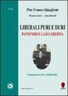 Liberali duri e puri. Pannunzio e la sua eredit�