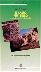 Il Lazio pi&ugrave; bello. A piedi, in auto, in bicicletta