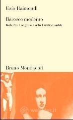 prezzi Barocco moderno Roberto Longhi e Carlo Emilio Gadda