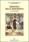 La didattica della matematica. Un percorso quinquennale di formazione e ricerca