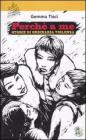 Perch� a me. Storie di ordinaria violenza
