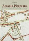 Antonio Pizzocaro. Un architetto del Seicento da Montecchio Maggiore a Vicenza
