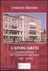 Cafoscarini. Le testimonianze dei �Cafoscarini dell'anno� (1993-2008)