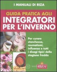 prezzi Guida pratica agli integratori per linverno