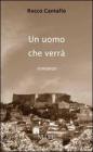 Un uomo che verr�. Con CD-ROM e CD Audio