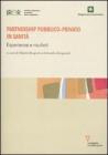 Partnership pubblico�privato in sanit�. Esperienze e risultati