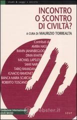 Confronta prezzi Incontro o scontro di civilt�?