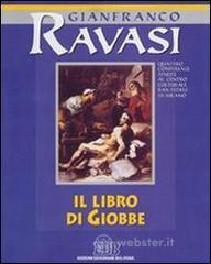 Libro di Giobbe (Il). Ciclo di conferenze tenute al Centro culturale S. Fedele di Milano