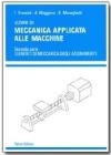 Lezioni di meccanica applicata alle macchine Lezioni di meccanica applicata alle macchine
