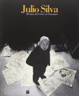 Julio Silva. All'inizio del verbo era l'immagine