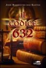 Il codice 632 Il codice 632