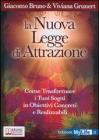 La nuova legge di attrazione. E-book