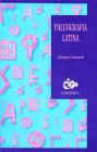 Paleografia latina Paleografia latina