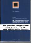La qualit� negoziata. Gli indicatori per i nidi della Regione Emilia Romagna