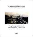 Casalfiumanese. I luoghi e le genti del territorio nelle fotografie tra il 1870 e il 1945