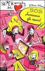 SOS. Arrivano gli esami! Super Amiche del cuore vol.6