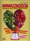 Ammazzaciccia Ammazzaciccia