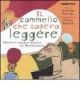 Il cammello che sapeva leggere. Favole e racconti popolari del Mediterraneo