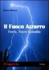 Il fuoco azzurro. Ferry vol.3