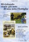 Rivisitando storie gi� note di una nota flottiglia vol.2
