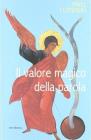 Il valore magico della parola Il valore magico della parola