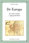 De Europa. Tra radici cristiane e sogni postmoderni