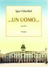 Un uomo...