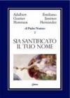 Il Padre Nostro vol.2