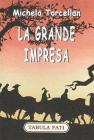 La grande impresa