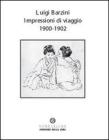 Impressioni di viaggio. 1900-1902