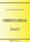 Gerberto d'Aurillac. Silvestro II