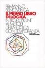 Il primo libro di logica Il primo libro di logica