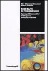 Biografie in transizione. I progetti lavorativi nell'epoca della flessibilit�