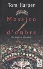 Mosaico d'ombre