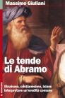 Le tende di Abramo. Un'eredit� comune