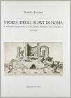 Storia degli scavi di Roma e notizie intorno le collezioni romane di antichit� (1550-1565) vol.3