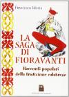 La saga di Fioravanti. Racconti popolari della tradizione calabrese