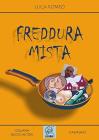 Freddura mista