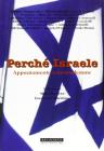 Perch� Israele. Appuntamento a Gerusalemme